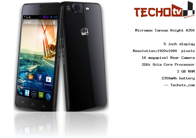Micromax Canvas Knight A350 full specification
