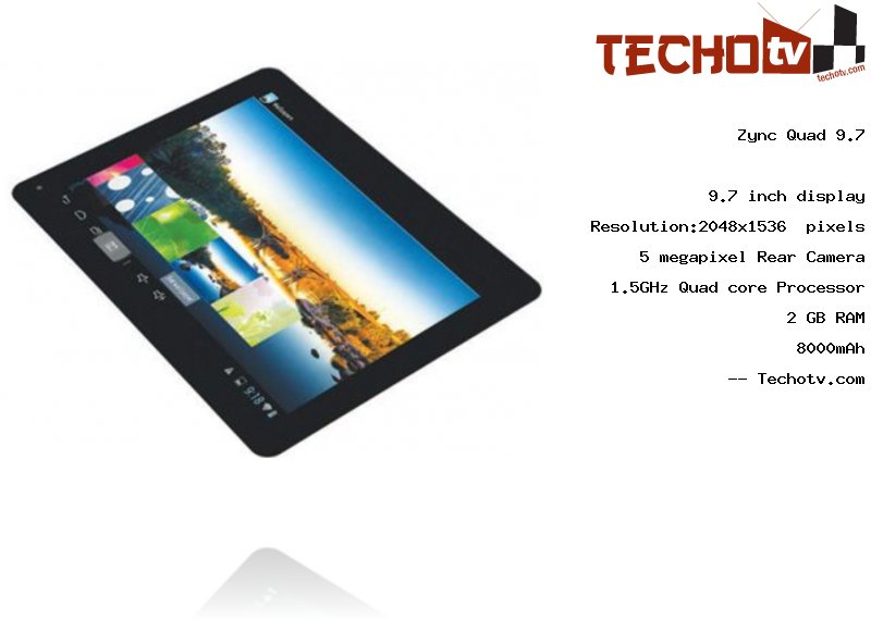 Zync Quad 9.7 full specification
